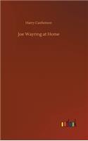 Joe Wayring at Home
