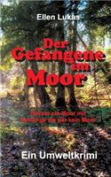 Der Gefangene im Moor