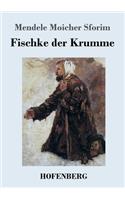 Fischke der Krumme