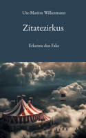 Zitatezirkus: Erkenne den Fake