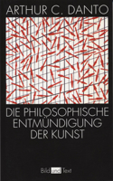 Die Philosophische Entmündigung Der Kunst