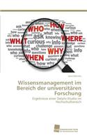 Wissensmanagement im Bereich der universitären Forschung