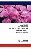 Introduction to Floral Dyes