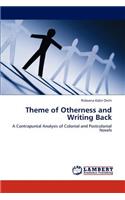 Theme of Otherness and Writing Back