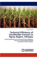 Technical Efficiency of Smallholder Farmers in Tigray Region, Ethiopia