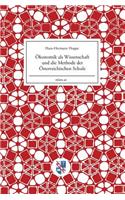 Ökonomik als Wissenschaft und die Methode der Österreichischen Schule