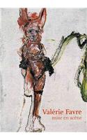 Valérie Favre: Mise En Scène