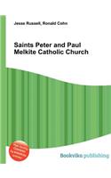 Saints Peter and Paul Melkite Catholic Church