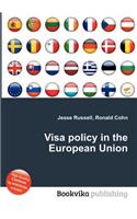 Visa Policy in the European Union