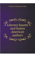 Literary Haunts and Homes American Authors