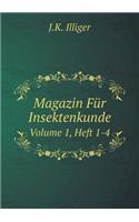 Magazin Für Insektenkunde Volume 1, Heft 1-4