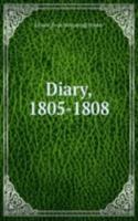 Diary, 1805-1808