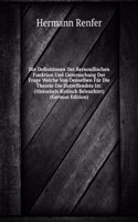 Die Definitionen Der Bernoullischen Funktion Und Untersuchung Der Frage Welche Von Denselben Fur Die Theorie Die Zutreffendste Ist: (Historisch-Kritisch Beleuchtet) (German Edition)