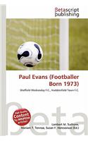 Paul Evans (Footballer Born 1973): (English)