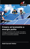 Creare un'economia a energia pulita