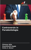 Controversie in Parodontologia