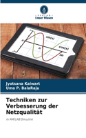 Techniken zur Verbesserung der Netzqualität