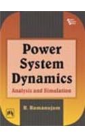 Power System Dynamics : Analysis And Simulation: Metallurgy/Materials Sc. Engg.