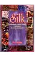 Silk Production and Export Management: Silkman's Companion for the New Millennium