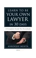 Learn To Be Your Own Lawyer In 30 Days