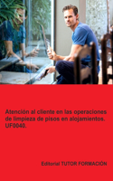 Atención al cliente en la limpieza de pisos en alojamientos. UF0040.