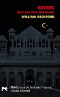 Vathek, cuento arabe/ Arabic Story: Con sus tres Episodios/ With It's Tree Episodes