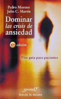 Dominar Las Crisis de Ansiedad