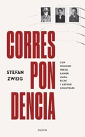 Correspondencia: con Sigmund Freud, Rainer Maria Rilke y Arthur Schnitzler
