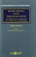 Regimen juridico de las telecomunicaciones