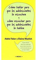Como Hablar Para Que Los Adolescentes Le Escuchen