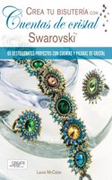 CREA TU BISUTERIA CON CUENTAS DE CRISTAL SWAROVSKI