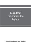 Calendar of the Gormanston register, from the original in the possession of the right honourable the viscount of Gormanston