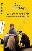 A Prince of Swindlers: The Simon Carne Collection