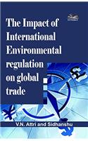 The Impact of International Environment Regulation on Global Trade