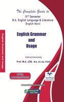 (Maximum) English Grammar And Usage The Complete Guide to 3rd Semester B A English Language & Literature (English Main) Calicut University by Prof. M A Job
