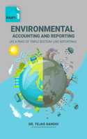 ENVIRONMENTAL ACCOUNTING AND REPORTING (PART-I) (AS A PART OF TRIPLE BOTTOM LINE REPORTING)