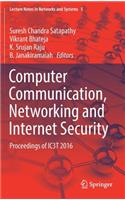 Computer Communication, Networking and Internet Security