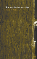 Arte, arquitectura y montaje