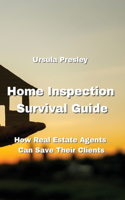 Home Inspection Survival Guide