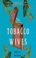 Tobacco Wives