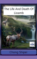 Life And Death Of Lioamb