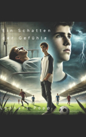 Ein Schatten der Gefühle