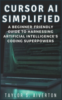 Cursor AI Simplified