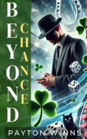 Beyond Chance