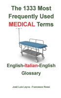 1333 Most Frequently Used MEDICAL Terms