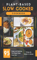 Plant-Based Slow Cooker Cookbook