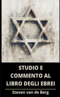Studio e Commento al Libro degli Ebrei