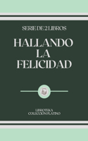 Hallando La Felicidad