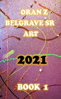 Oran Z Belgrave Sr Art 2021