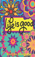 Good Vibes Coloring Book